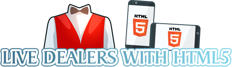 live dealers with html5